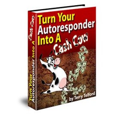 Product picture Turn Your Autoresponder Into A Cashcow