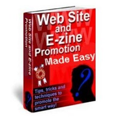Product picture Web Site and E-zine Promotion Made Easy